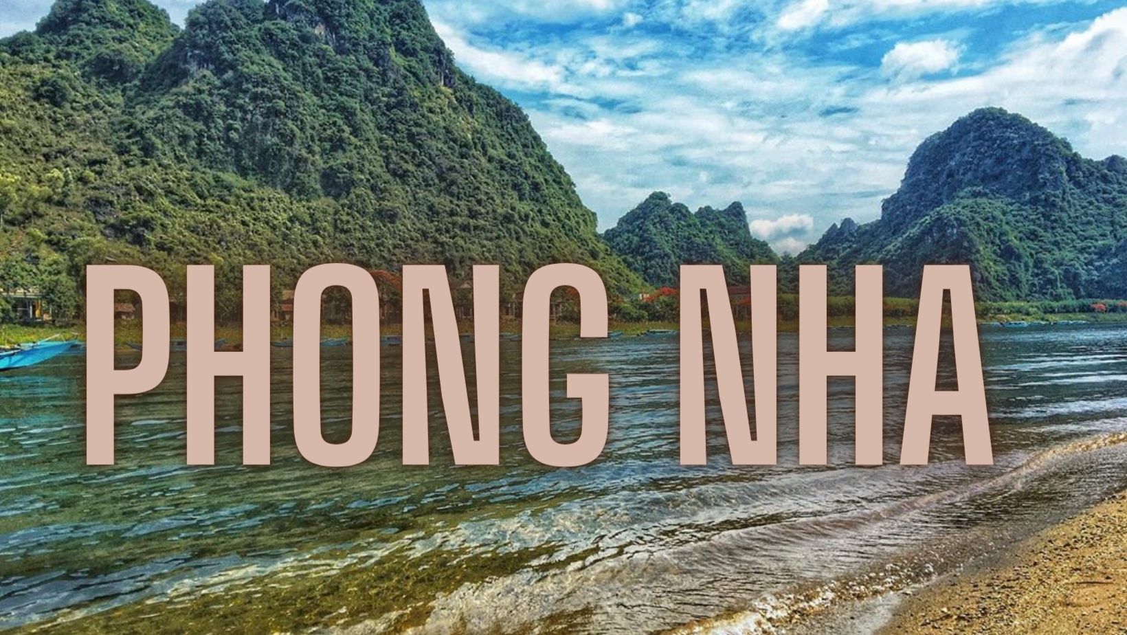 Choses à faire à Phong Nha – Ke Bang, paradis des plus belles grottes et aventures au Vietnam