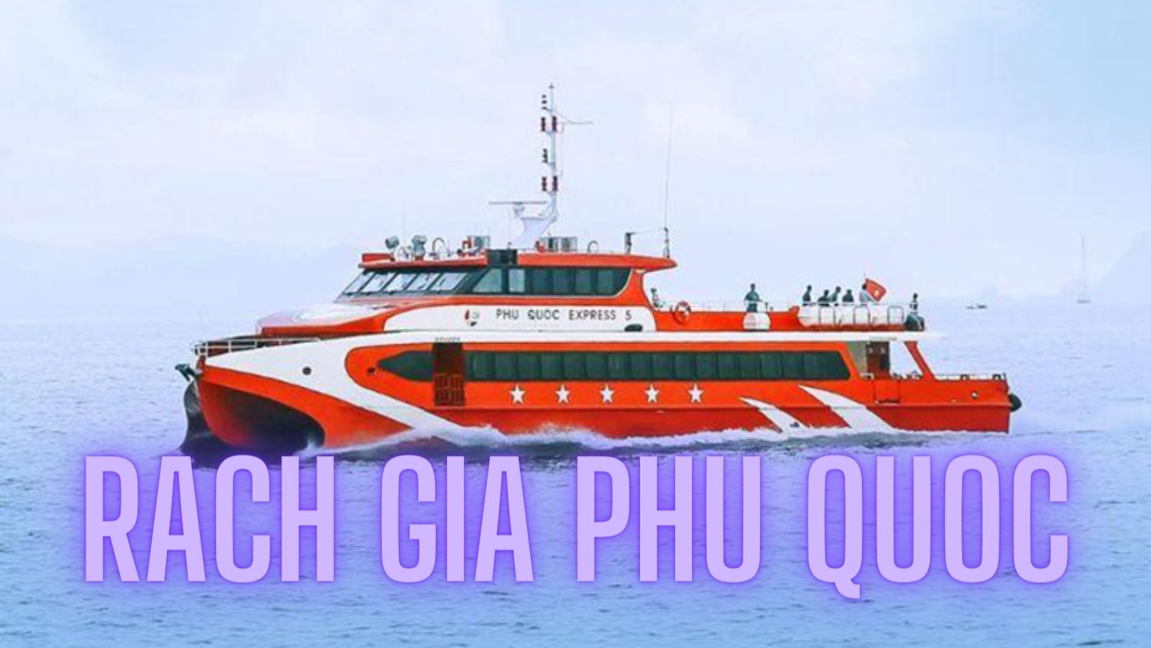 se rendre de Rach Gia à Phu Quoc